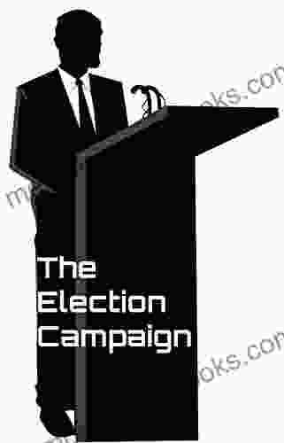 The Election Campaign James L Leloudis