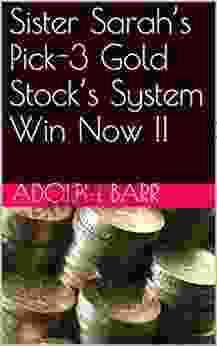 Sister Sarah s Pick 3 Gold Stock s System Win Now