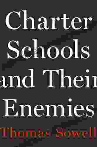 Charter Schools And Their Enemies