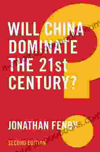 Will China Dominate the 21st Century? (Global Futures)