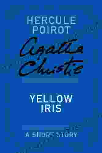 Yellow Iris (Hercule Poirot Mysteries)